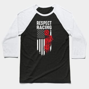 Respect Racing American Baseball T-Shirt